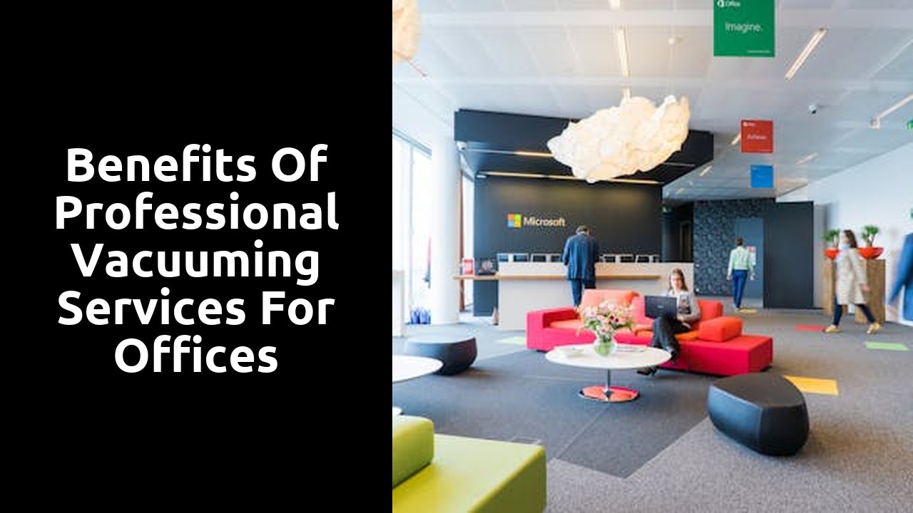 Benefits of Professional Vacuuming Services for Offices