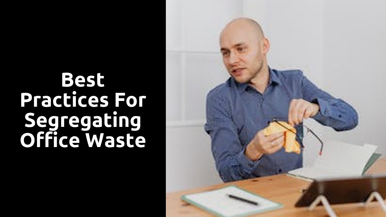 Best Practices for Segregating Office Waste