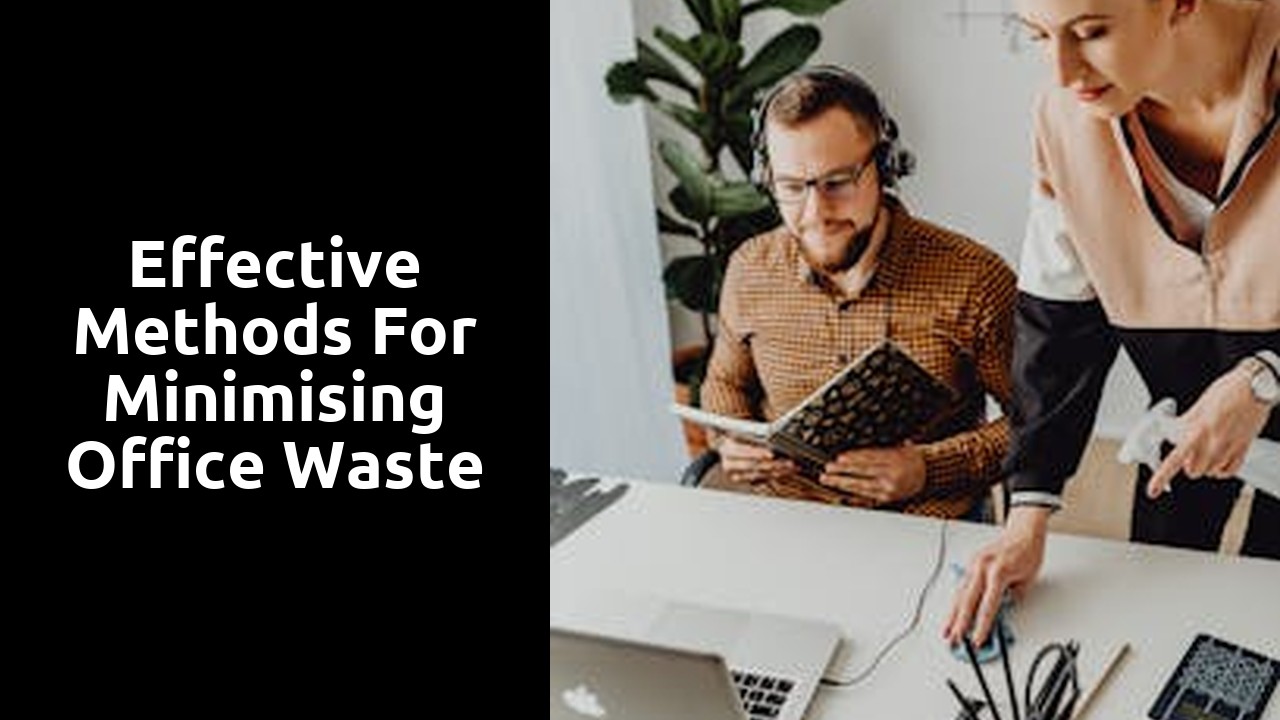 Effective Methods for Minimising Office Waste